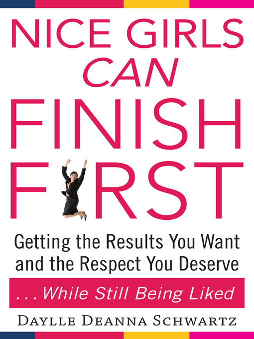 Title details for Nice Girls Can Finish First by Daylle Deanna Schwartz - Wait list